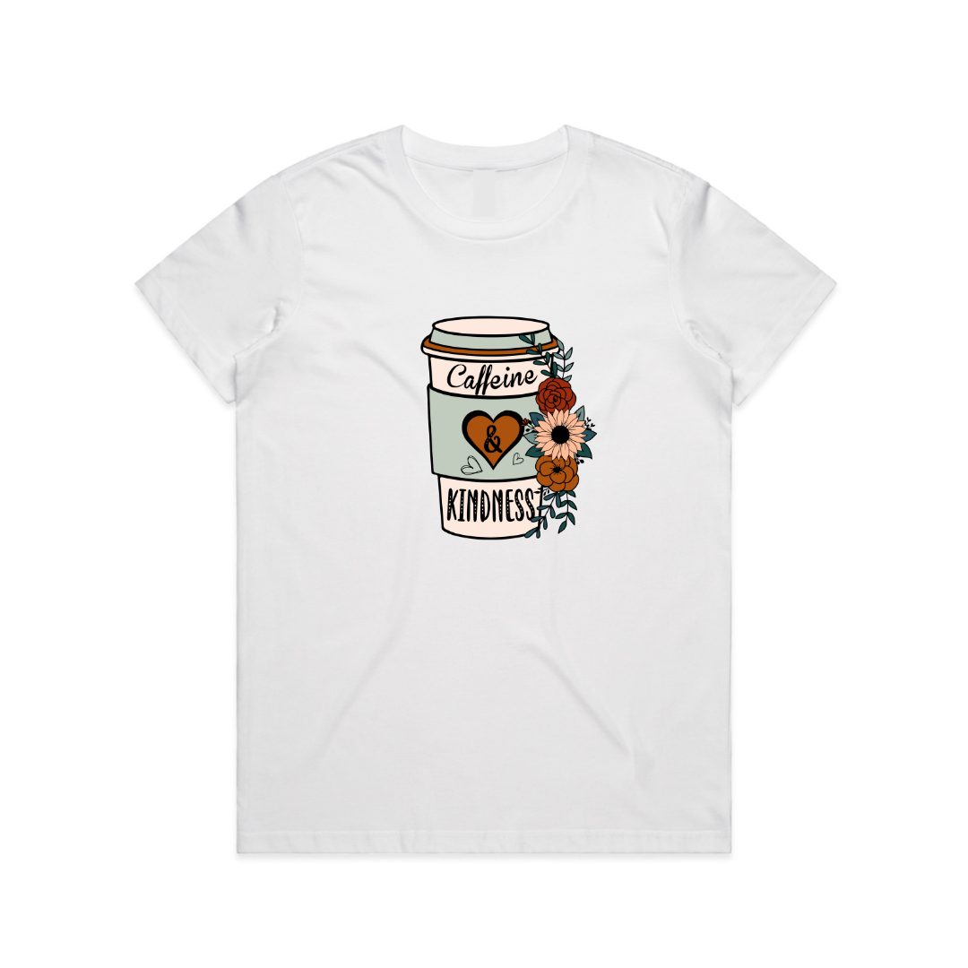 Caffeine & Kindness Womens T-Shirt