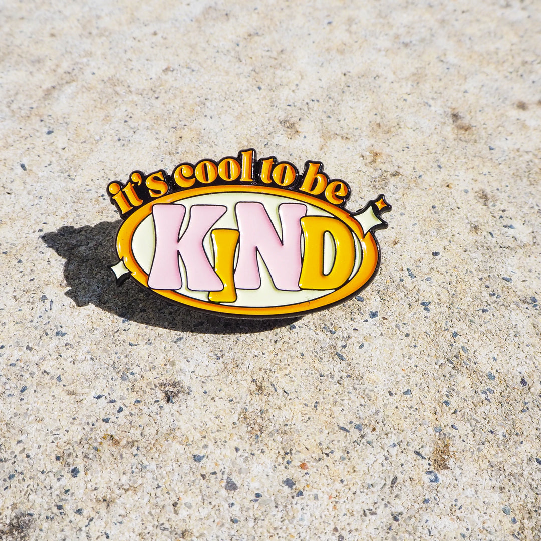 It's Cool To Be Kind enamel pin - Kind Is Cool